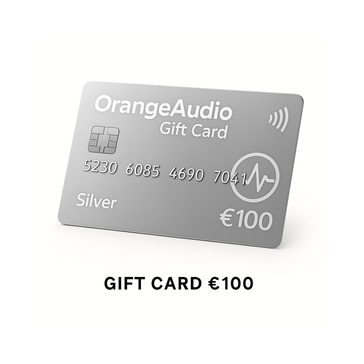 OrangeAudio Gift Card Silver €100